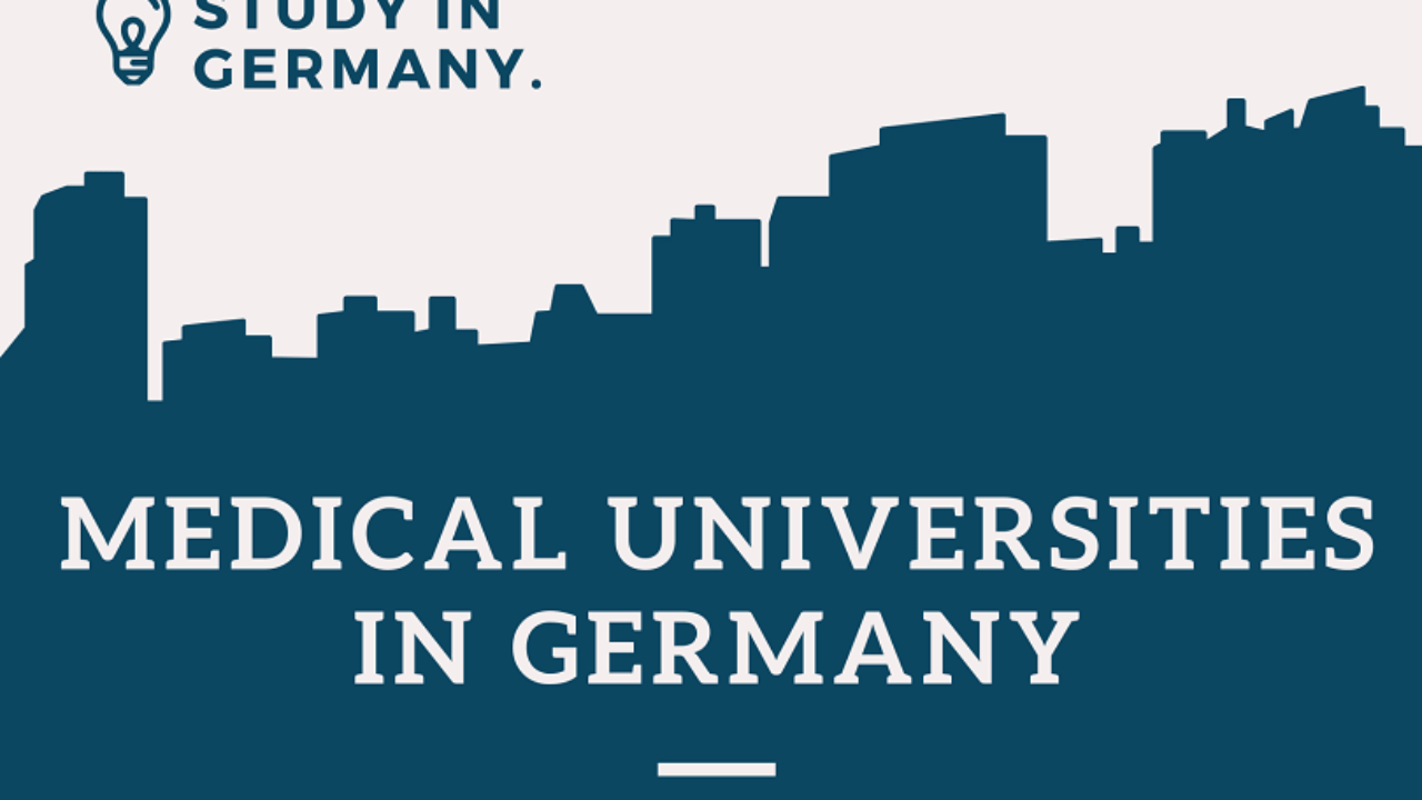 Best German Medical Universities in 2021 - DAAD Scholarship 2021 - DAAD  German Scholarship Application Call Letter