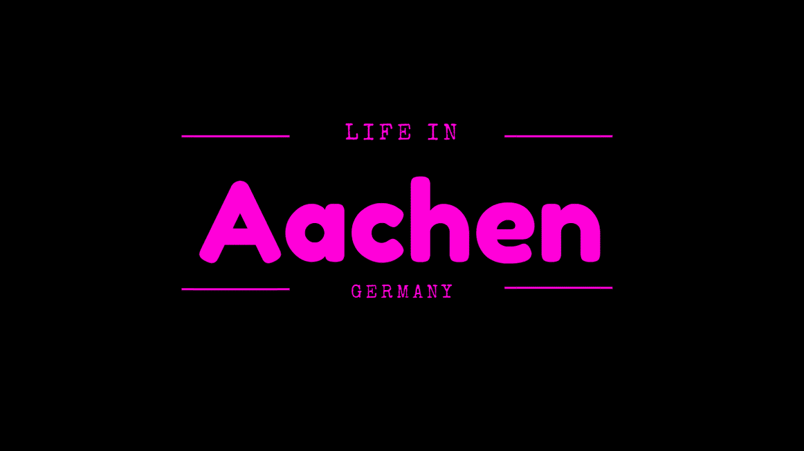 Life in Aachen Germany - Top Universities in Aachen