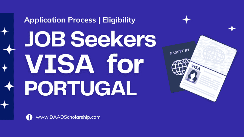 Portugal Job Seekers VISA 2023 - Eligibility, Fees, Application Process