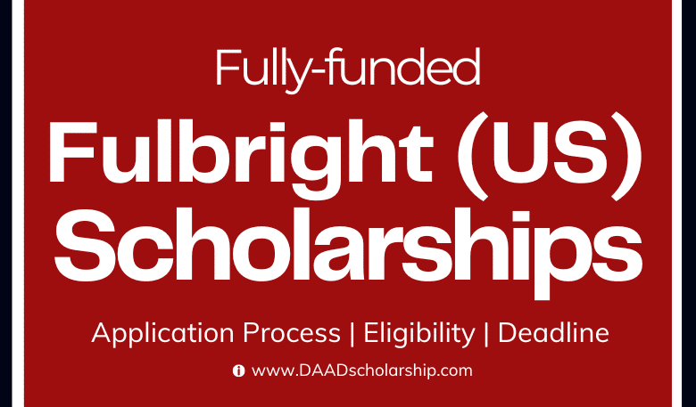 Photo of Fulbright Foreign Student Scholarships 2024-2025 Online Applications