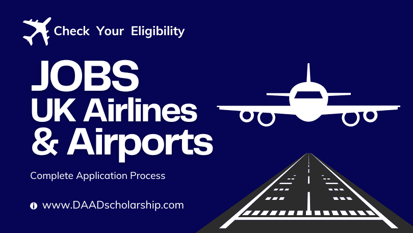 Jobs in UK Airlines and Airports 2023 - Check Your Eligibility