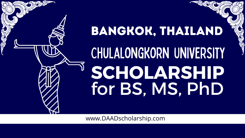 Chulalongkorn University Scholarships 2024 for BS, MS, PhD - Study in Bangkok Thailand for Free