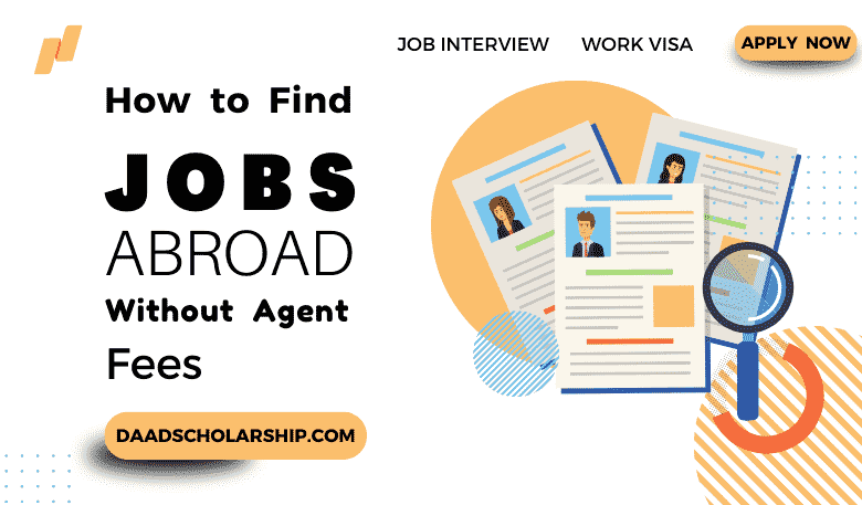 Photo of How to Find Jobs Abroad Without Agent fees in 2023?