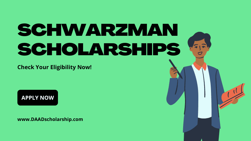 Schwarzman Scholarships 2024 - Stipend, Free Education and Residence
