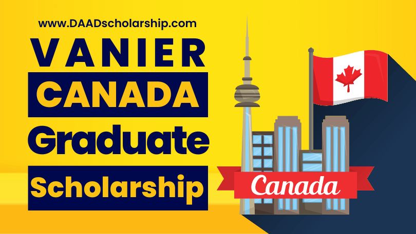 Vanier Canada Graduate Scholarships With $50000/year In 60 Canadian ...