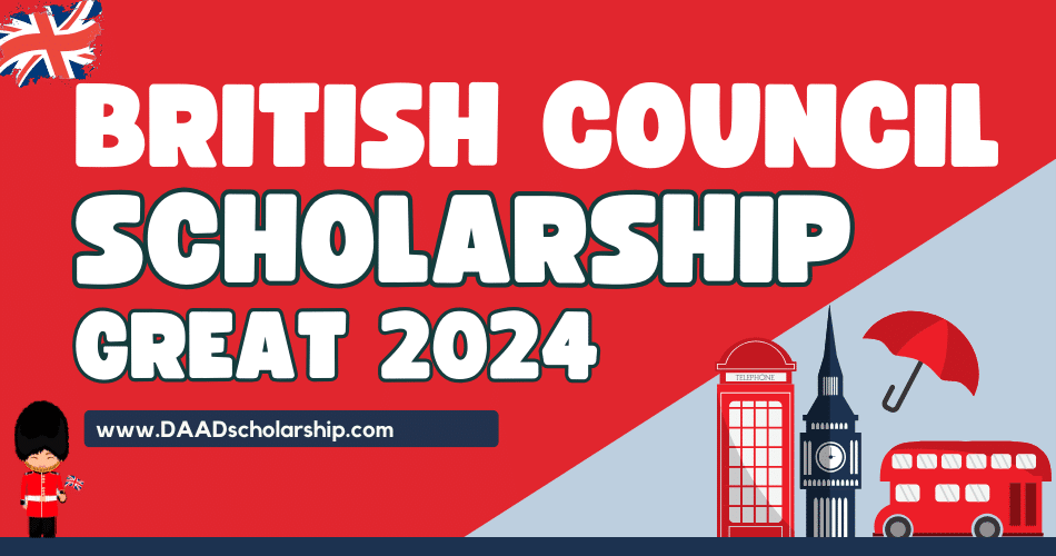 British Council Great Scholarships 2024-2025 - DAAD Scholarship 2024 by  Germany Government