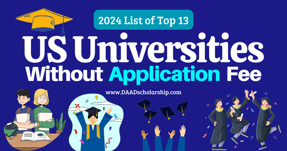 13 US Universities Waiving Application Fees in 2024 - DAAD Scholarship 2025