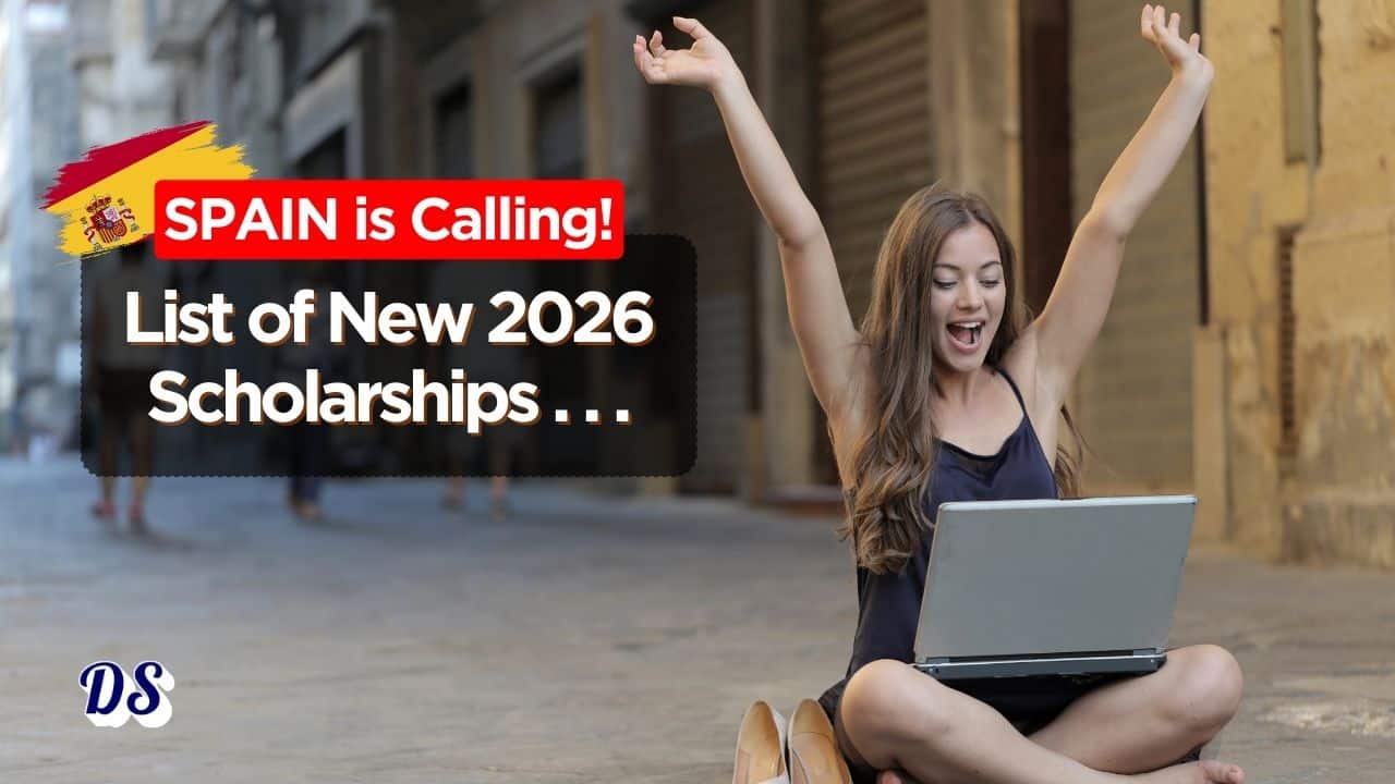 List of Fully-funded Scholarships in Spain 2026 Intakes for International Students