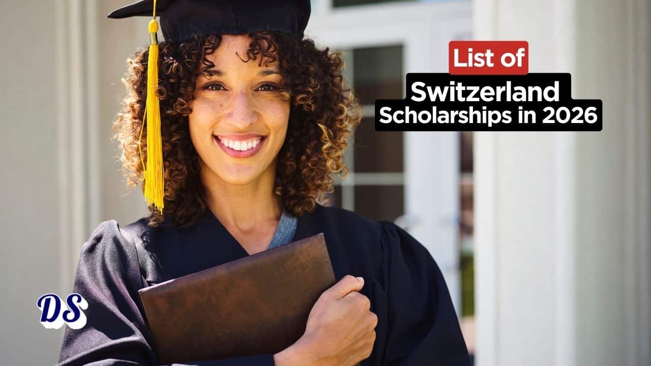 List of Scholarships in Switzerland for Spring 2026 for International Students