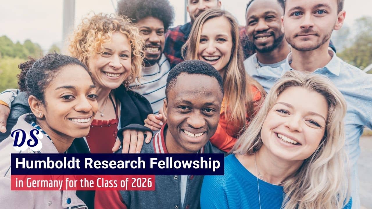 Humboldt Research Fellowship 2026 Spring Intake 2 Humboldt Research Fellowship 2026 Spring Intake