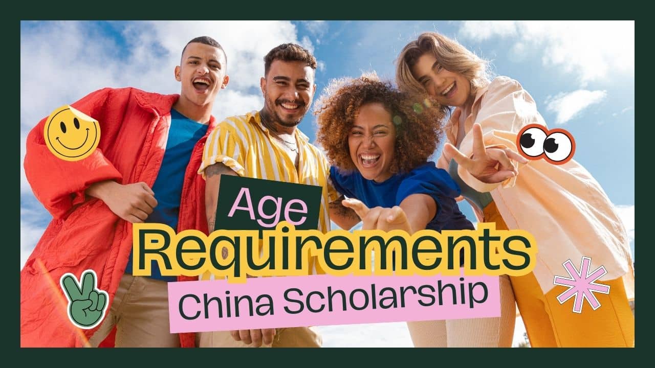 Age Requirements China Scholarship Admissions on Master’s and PhD (CSC High-Level, Provincial, and ANSO)