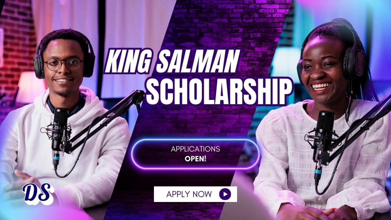 King Salman International Scholarship 2026 Opens With a $133,000 Global Prize 4 King Salman International Scholarship 2026 Opens With a $133,000 Global Prize