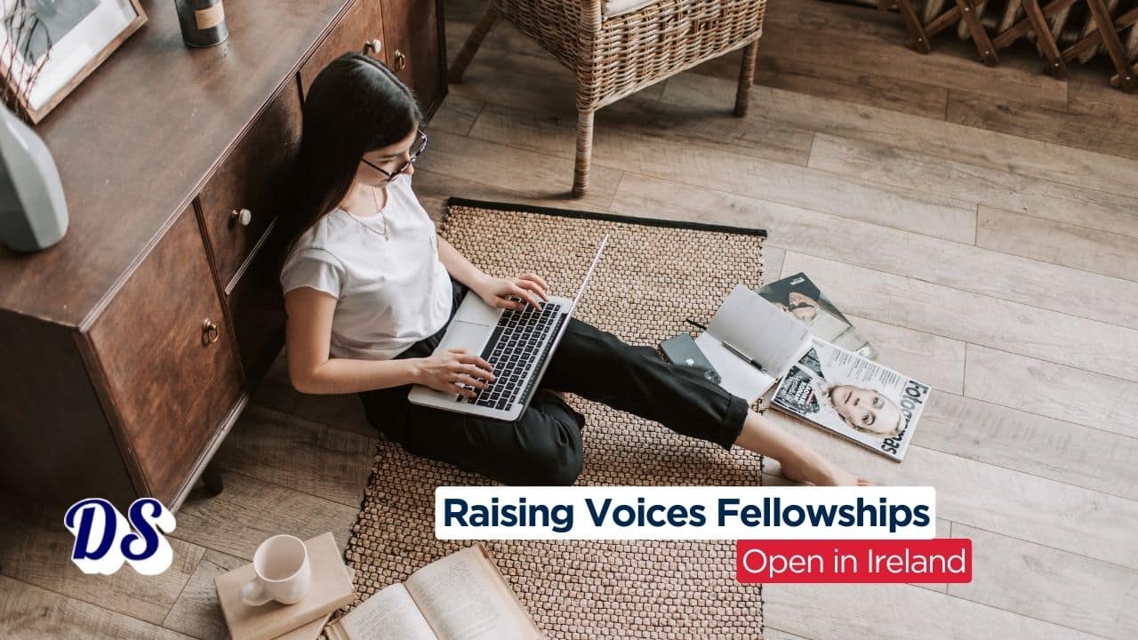 Raising Voices Fellowship 2026 for Ireland or Northern Ireland Students