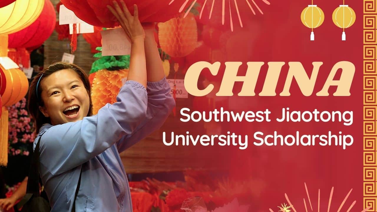 Southwest Jiaotong University Scholarship 2026 Opens by China Government