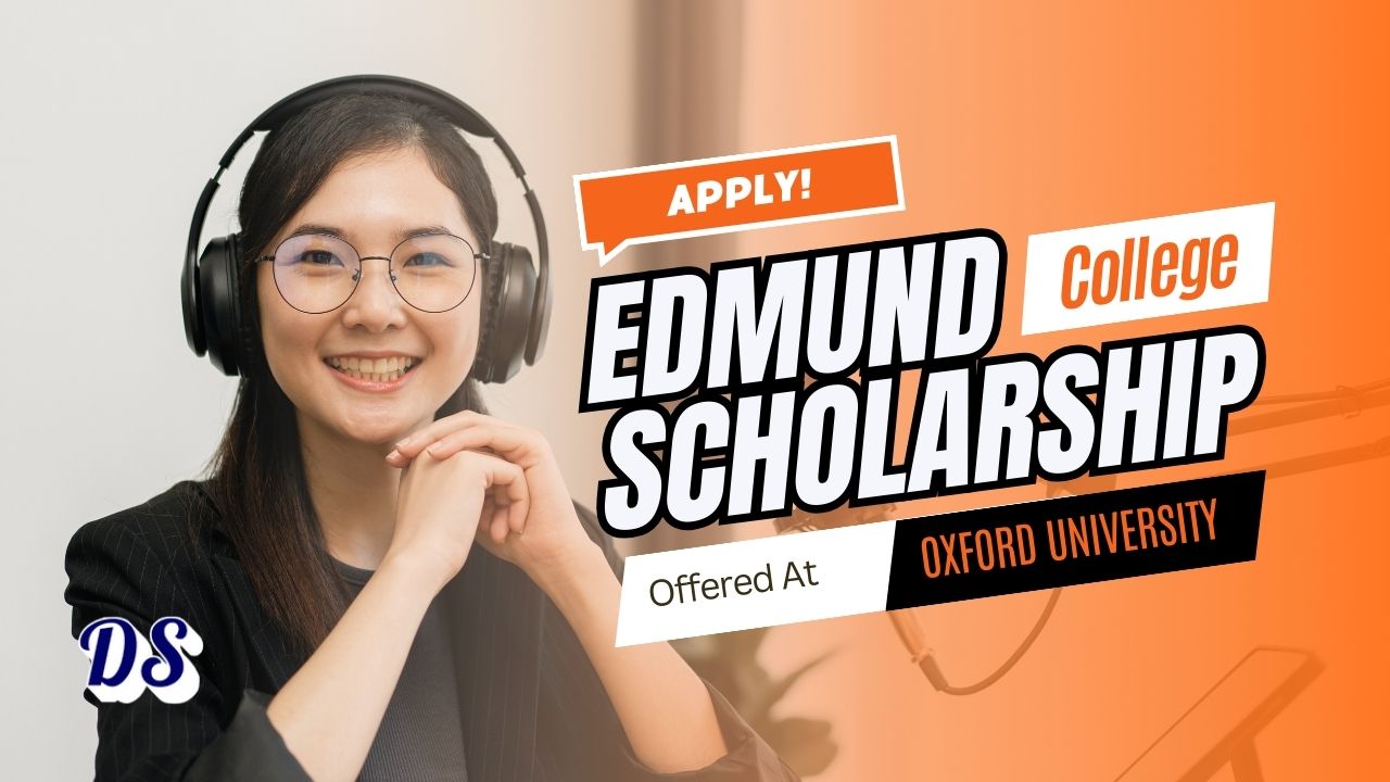 St Edmunds College of Oxford University £40,000 Scholarship 2026 Open