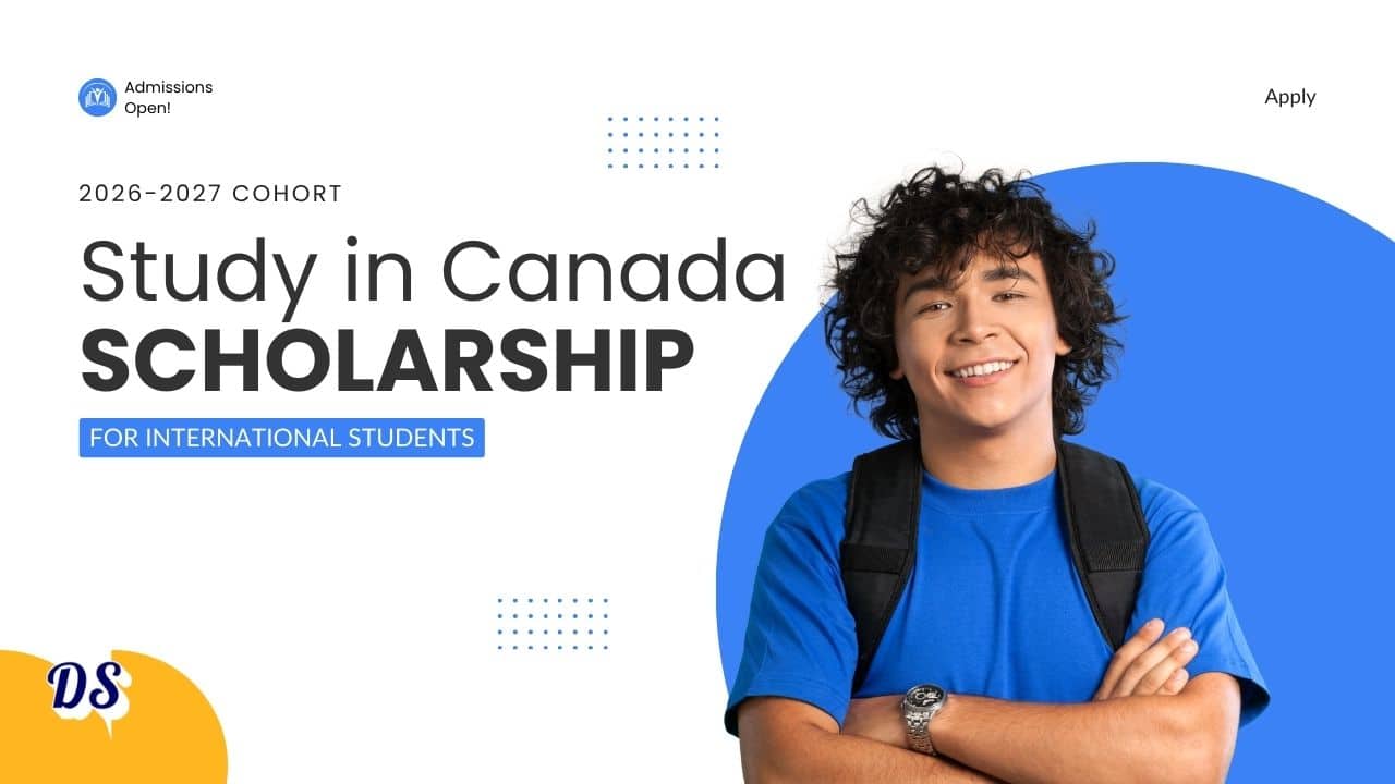 Study in Canada Scholarships 2026-2027 Now Open 1 Study in Canada Scholarships 2026-2027 Now Open