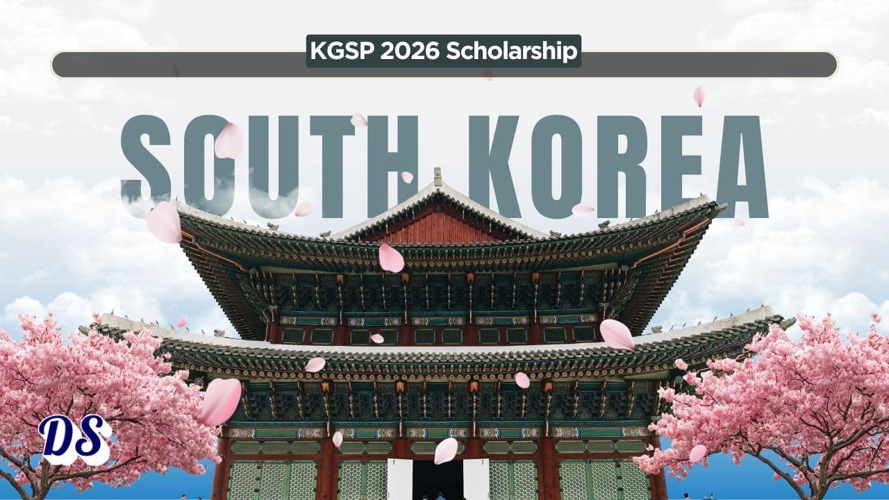 500+ Korean Government Scholarships Program 2026 (KGSP) Available