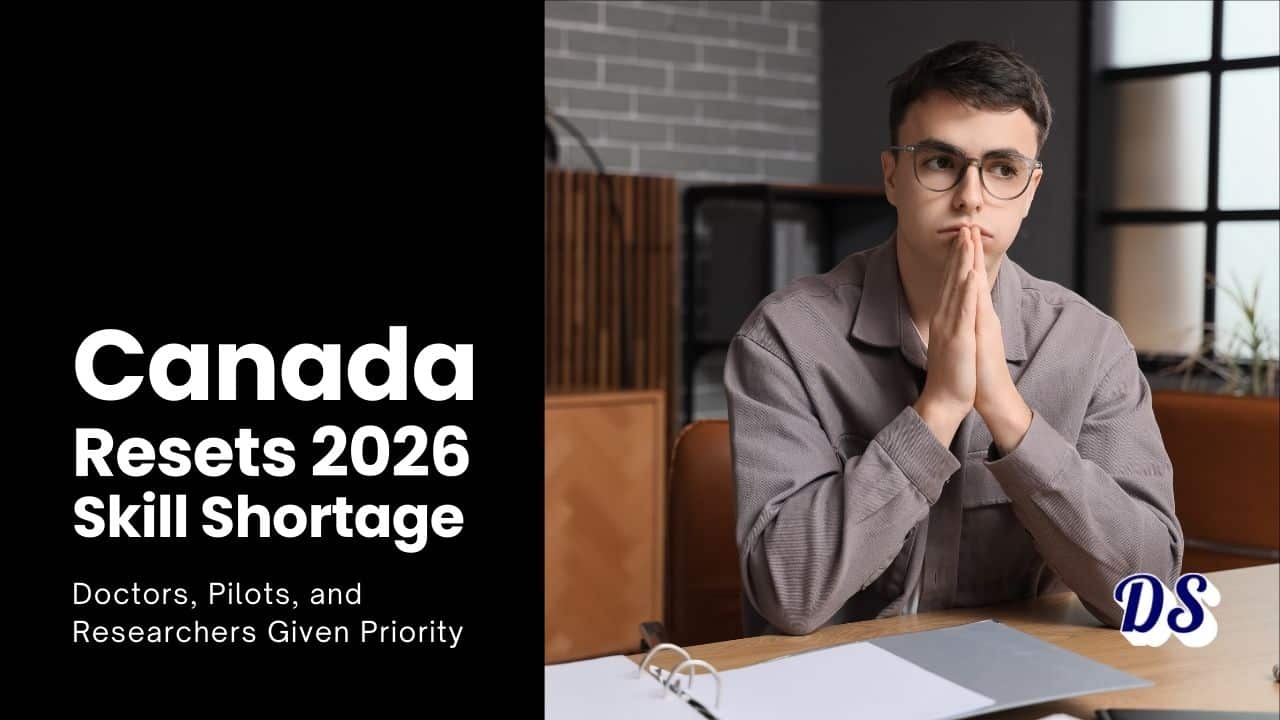 Canada Announces 2026 Express Entry Priority List to Hire Doctors, Pilots, & Researchers on Top Priority