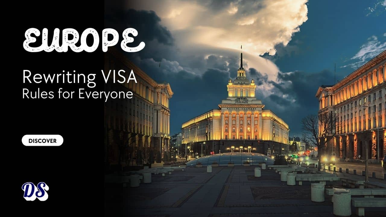 Europe Is Rewriting Its Visa Rules for Students, Skilled Workers, and Global Travelers