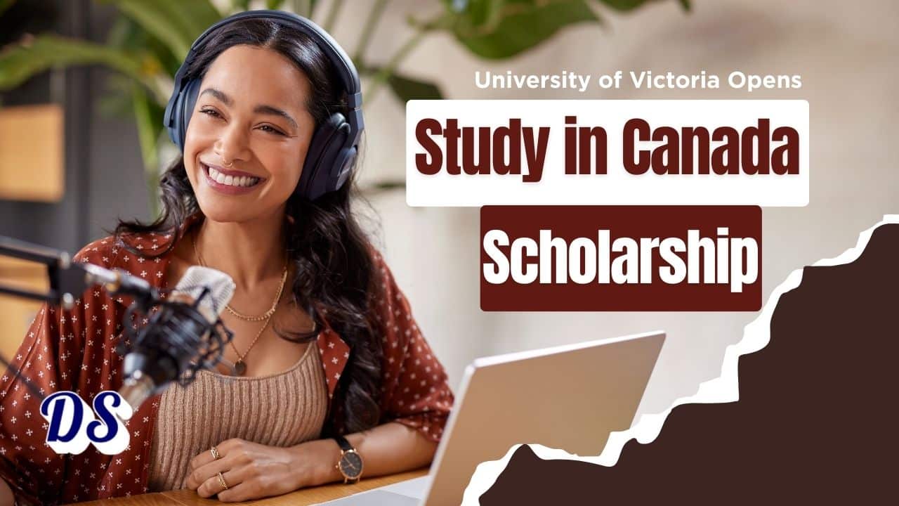 Study in Canada Scholarships 2026 at University of Victoria Seeking Applications
