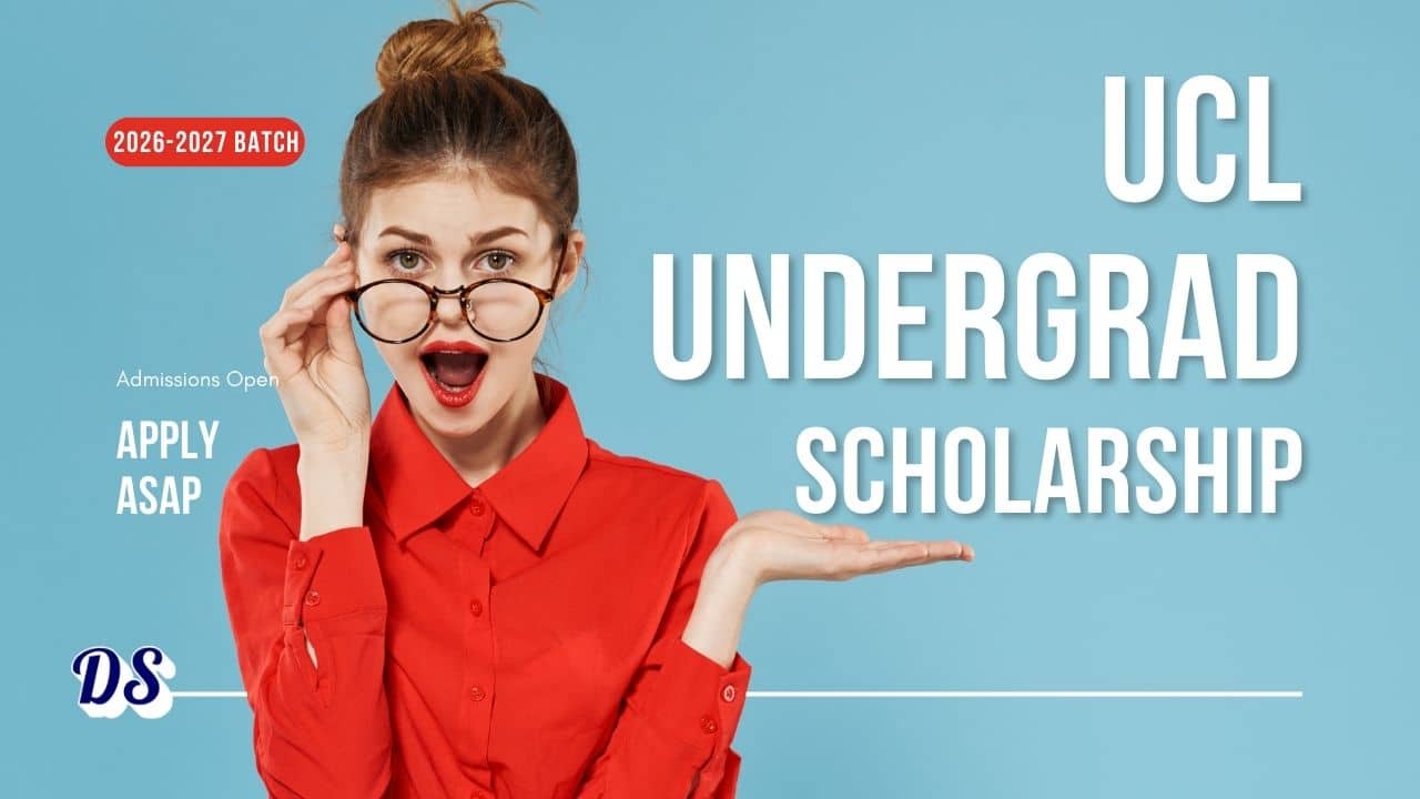 UCL Global Undergraduate Scholarship 2026-2027 Intake 3 UCL Global Undergraduate Scholarship 2026-2027 Intake