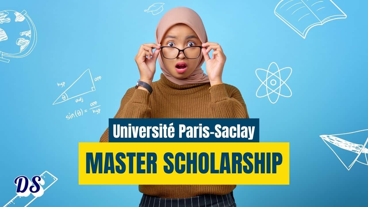 Université Paris-Saclay Master Degree Fully Funded Scholarship 2026 Announcement
