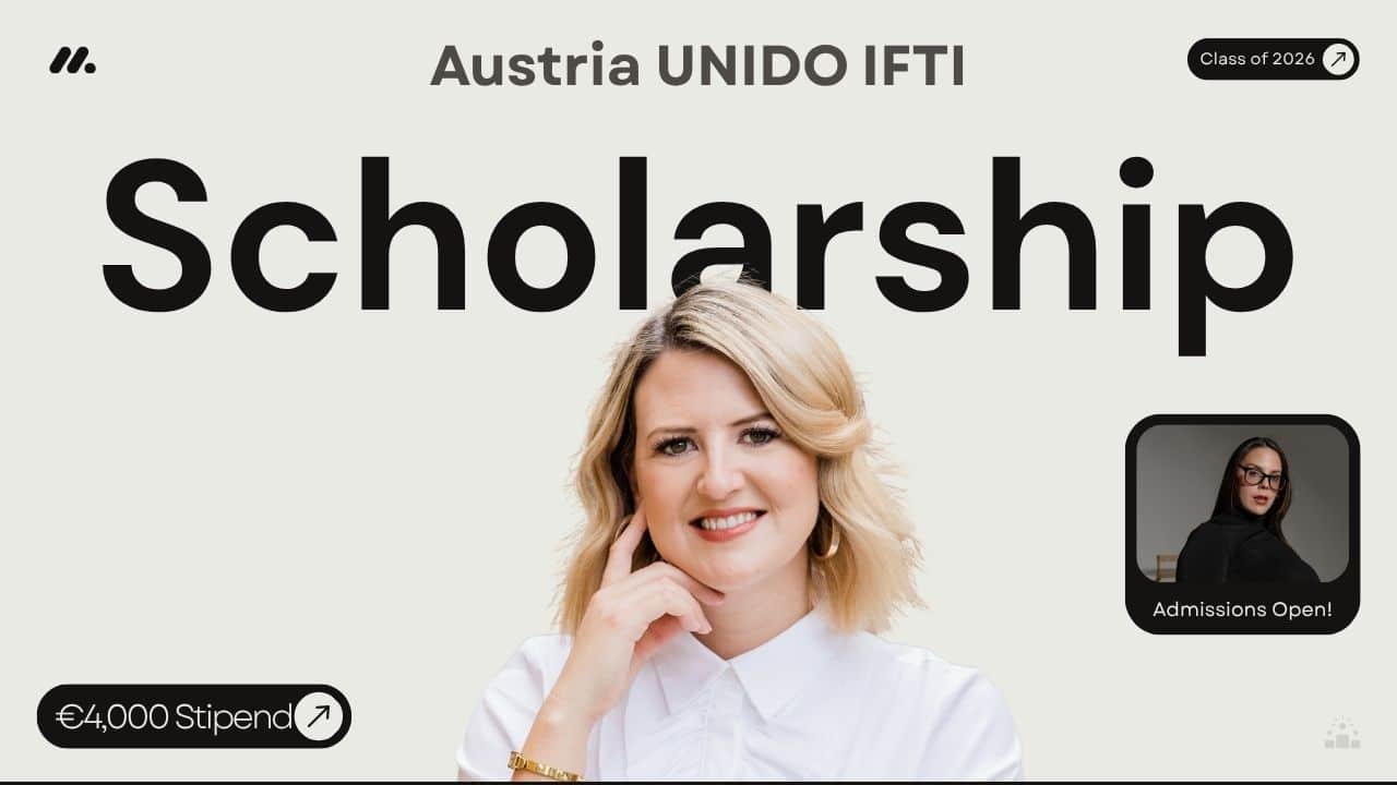 Austria UNIDO IFTI Scholarships 2026-2027 Open with €4,000 Monthly Pay