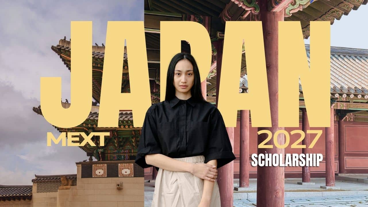 MEXT Japan Scholarships 2027 Open for Students from All Countries