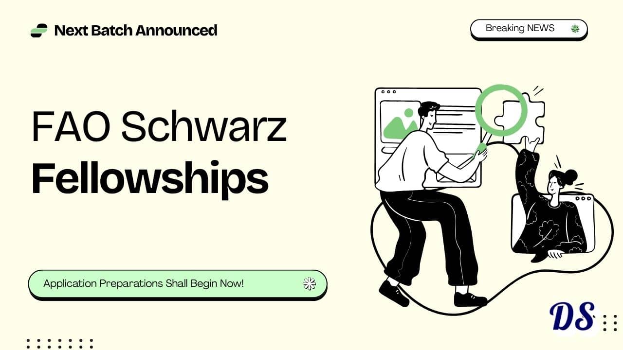 FAO Schwarz Fellowships 2027-2029 Preparation News is Live 2 FAO Schwarz Fellowships 2027-2029 Preparation News is Live