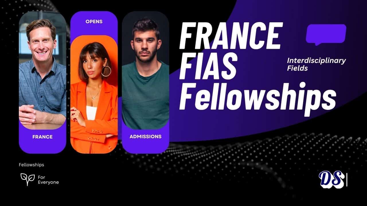 France Opens 29 FIAS Fellowships 2028 for International Researchers Across Interdisciplinary Fields 1 France Opens 29 FIAS Fellowships 2028 for International Researchers Across Interdisciplinary Fields