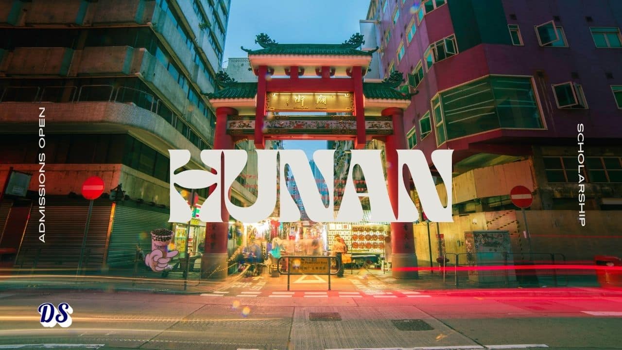 Hunan Government Link Scholarships 2027 for MS and PHD Admissions Open 3 Hunan Government Link Scholarships 2027 for MS and PHD Admissions Open