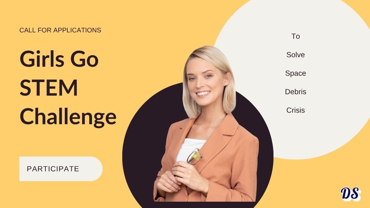 Girls Go STEM Student Challenge 2026 to Solve the Space Debris Crisis