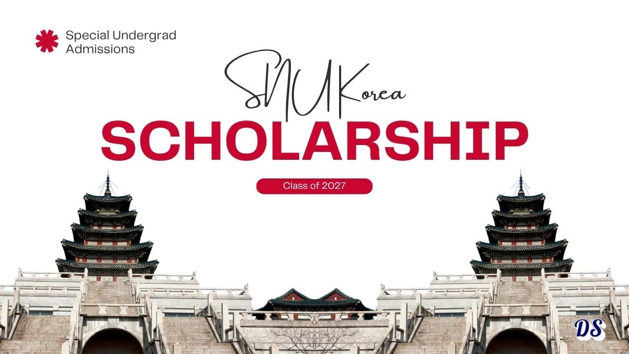 Global Talent Special Scholarships 2027 Open at Seoul National University South Korea
