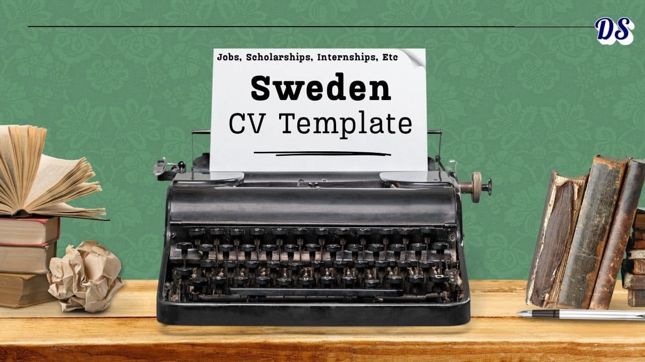 Create Sweden Style CV to Get Accepted for Jobs, Scholarships, Internships, and Fellowships 2 Create Sweden Style CV to Get Accepted for Jobs, Scholarships, Internships, and Fellowships