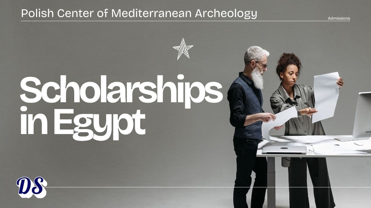 The Polish Centre of Mediterranean Archaeology Opens PCMA Scholarships 2027 in Egypt