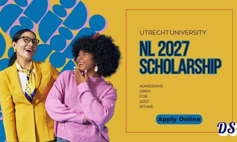 NL Scholarship 2027 at Utrecht University Application Process Guidance