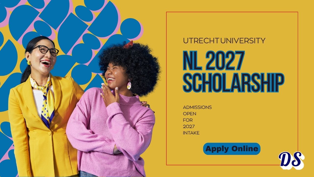 NL Scholarship 2027 at Utrecht University Application Process Guidance