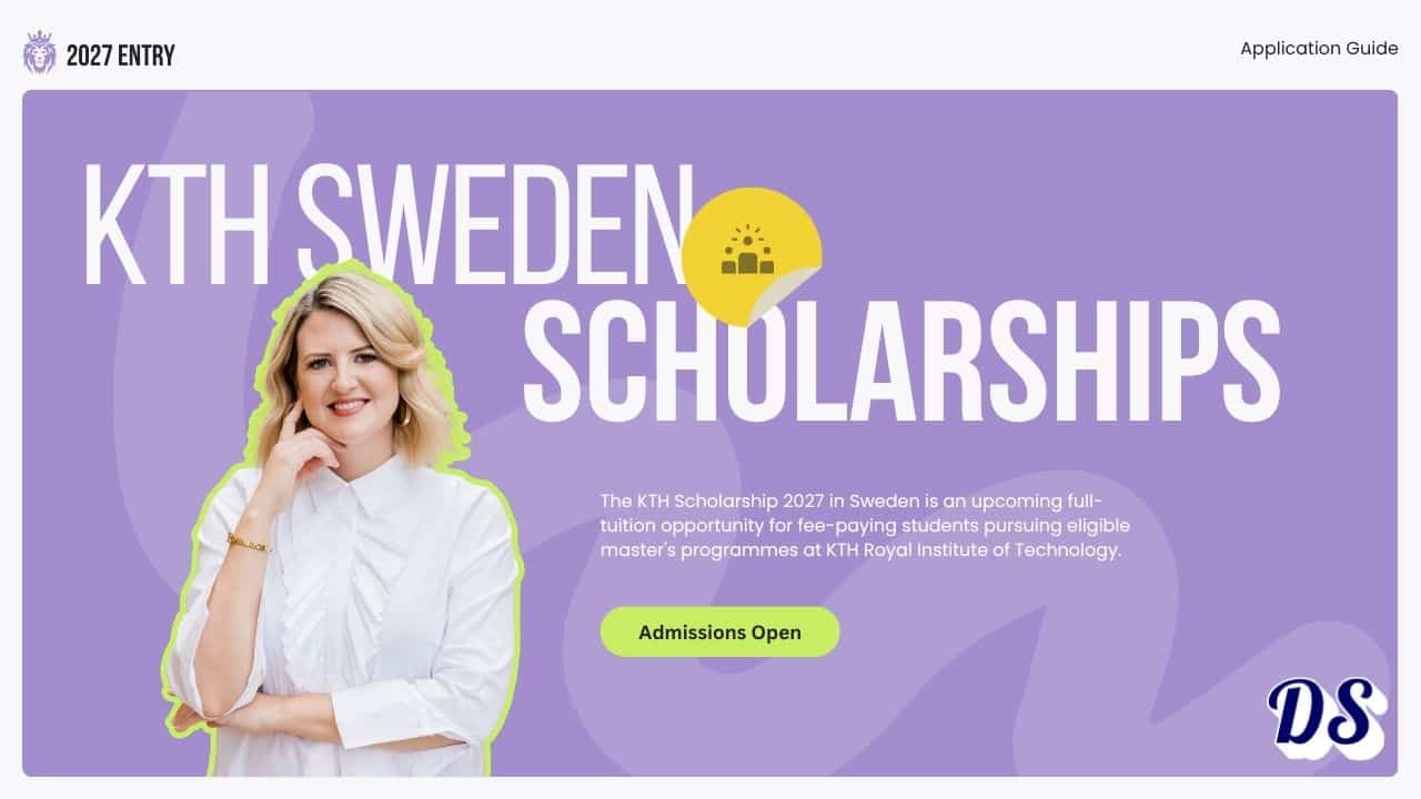 Sweden KTH Scholarship 2027 Prepare Your Application Before Funding Opens