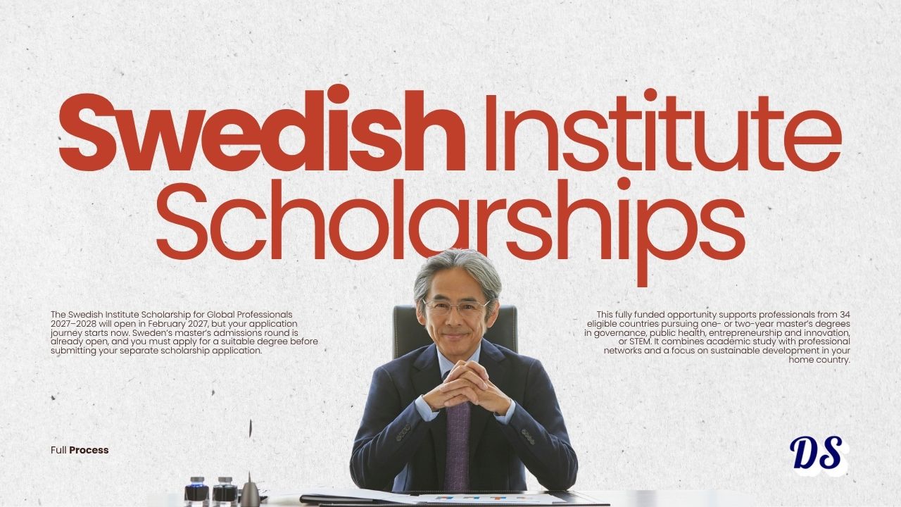 Swedish Institute Scholarships 2027–2028 Process Started Online Are You Eligible